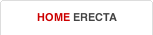 HOME ERECTA